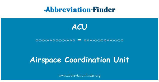 ACU: หน่วยประสานงาน airspace