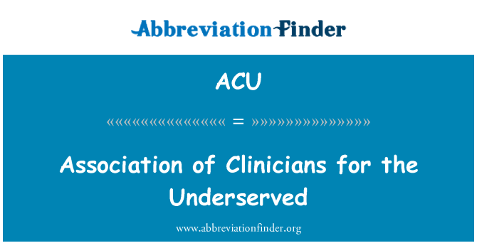 ACU: สมาคม Clinicians สำหรับที่ Underserved