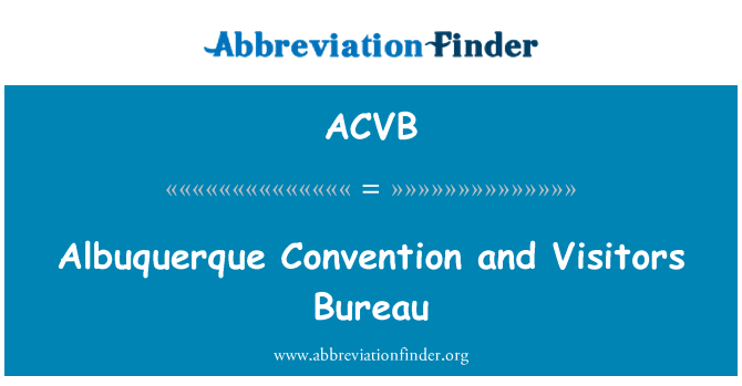ACVB: Konvansyon Albuquerque Et biwo vizitè yo