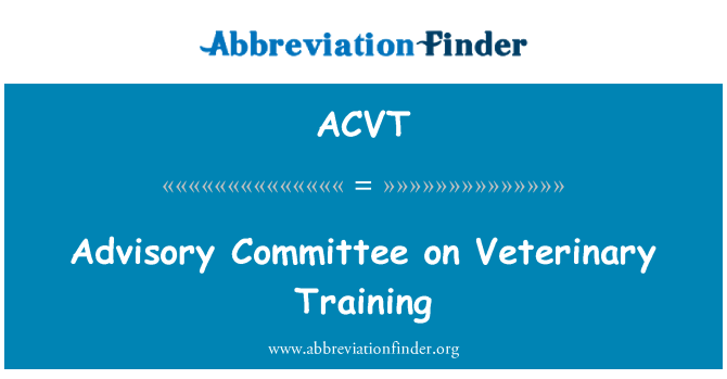 ACVT: Comité consultatif pour la formation des vétérinaires