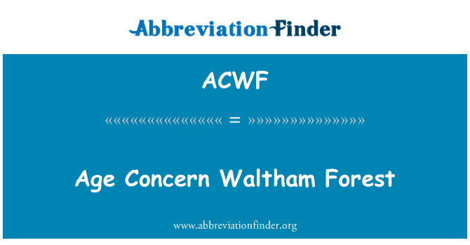 ACWF: Laj Préoccupation Waltham Forest