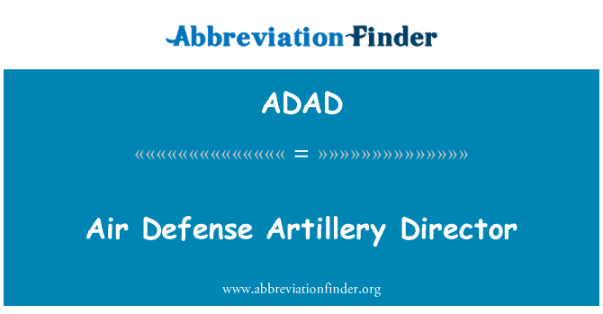 ADAD: Directeur de l'artillerie de défense air
