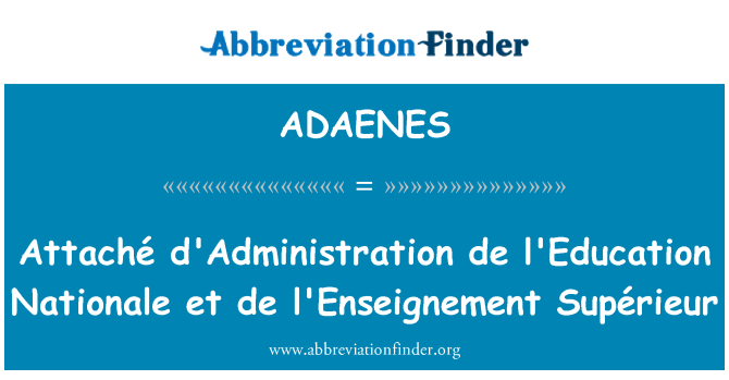 ADAENES: L'Education de Institute Attaché Nationale et de l'Enseignement Supérieur