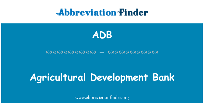 ADB: Bank devlòpman agrikòl