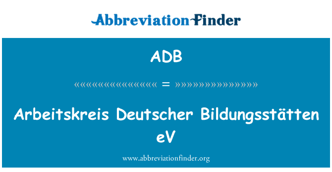 ADB: Годы Deutscher Bildungsstätten eV
