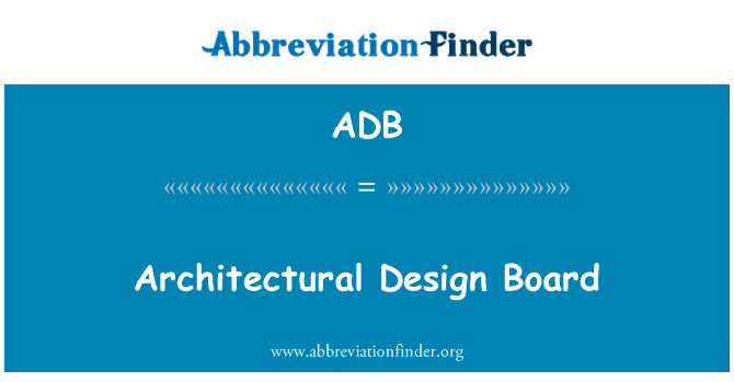 ADB: Architektonický návrh Rada
