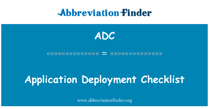 ADC: Application Deployment Checklist