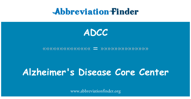 ADCC: Penyakit Alzheimer inti pusat