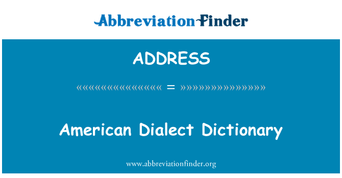 ADDRESS: Americký dialekt slovník