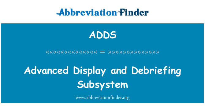 ADDS: پیشرفته نمایش و گرافیک Debriefing