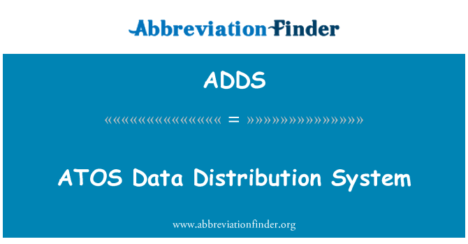 ADDS: ATOS done distribisyon sistèm