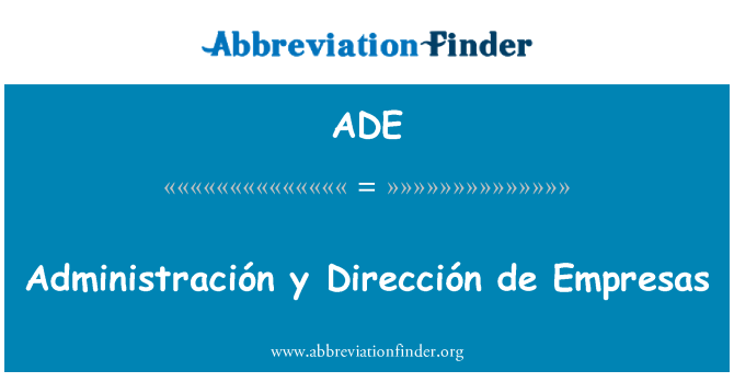 ADE: Administración y Dirección de Empresas