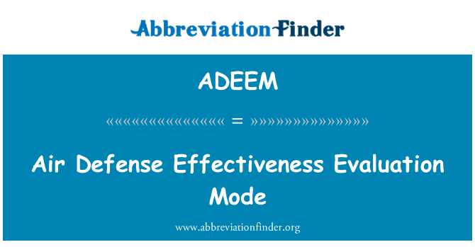 ADEEM: Оборони повітряних ефективності оцінки режимі