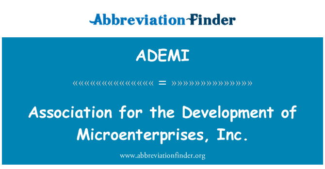 ADEMI: Asosyasyon pou devlopman de Microentreprises, Inc.