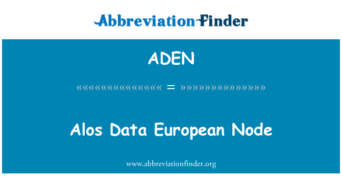 ADEN: Alos dati nodo europeo
