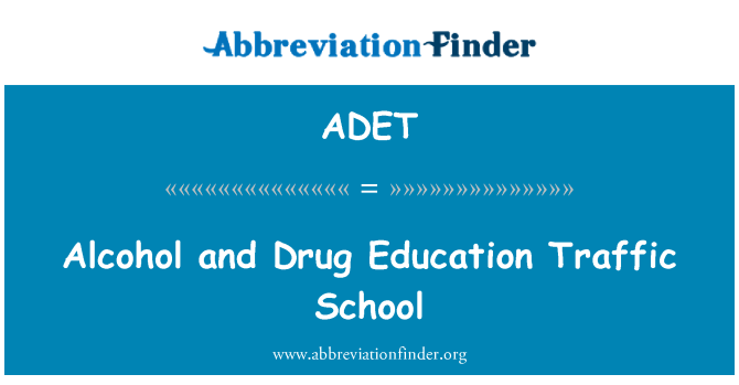 ADET: アルコールと薬物のトラフィック学校