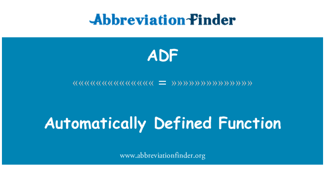 ADF: Automaticky definované funkce
