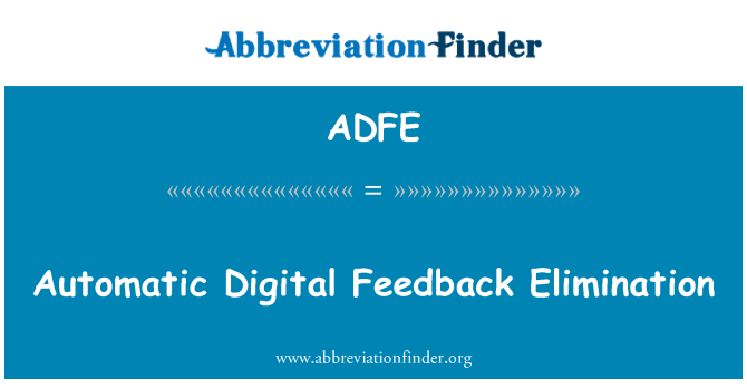 ADFE: 自動數位回饋消除