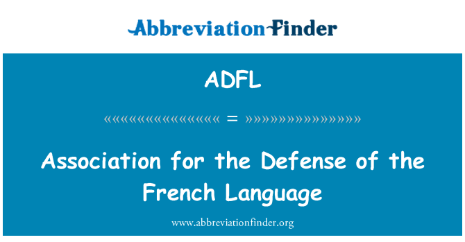 ADFL: Association for the Defense of the French Language