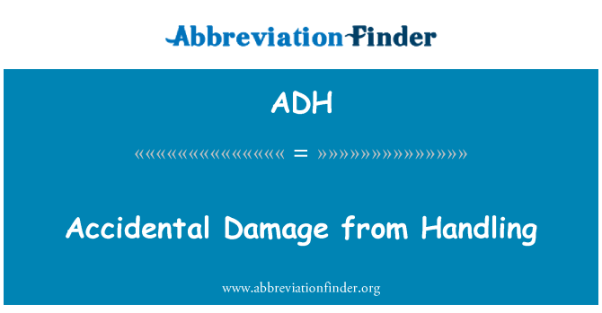ADH: Difrod damweiniol o ymdrin â