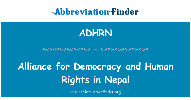 ADHRN: Zavezništvo za demokracijo in človekove pravice v Nepalu