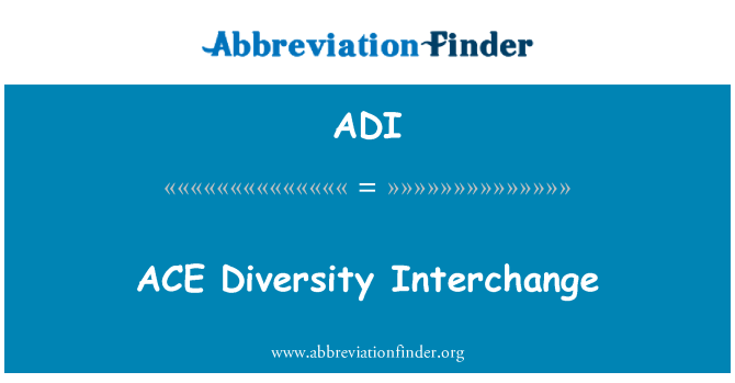 ADI: ACE monimuotoisuuden eritasoliittymä