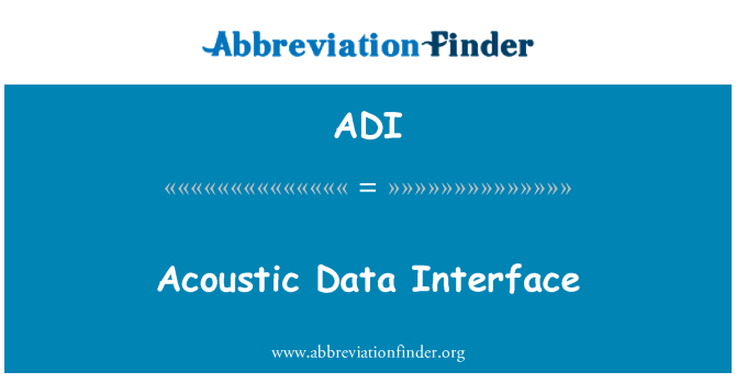 ADI: Akustiliste andmete liides