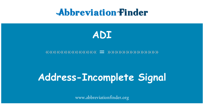 ADI: Signal adresse-incomplet