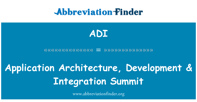 ADI: Arsitektur aplikasi, pengembangan & integrasi Summit