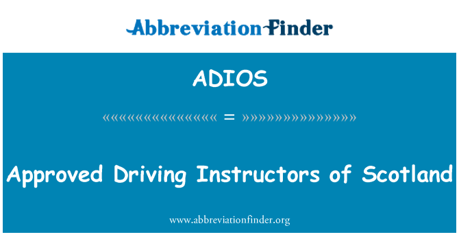ADIOS: Approvati Instructors tas-sewqan ta ' l-Iskozja