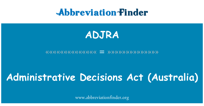 ADJRA: Ley de las decisiones administrativas (Australia)