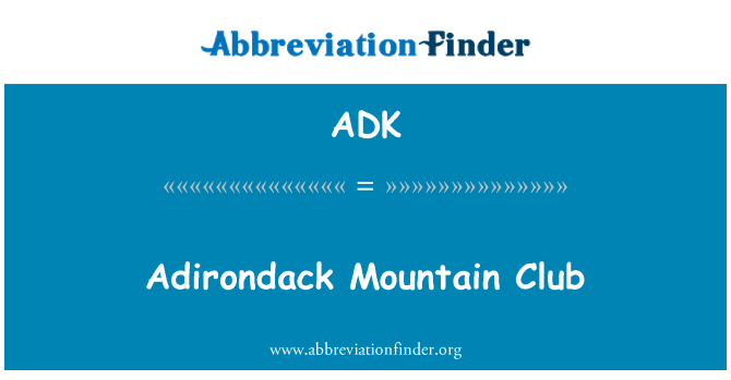 ADK: Núi Adirondack Club