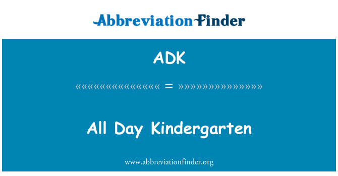 ADK: すべての日の幼稚園
