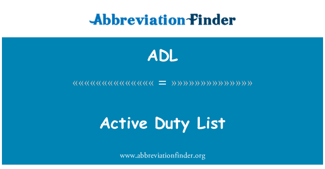 ADL: Active Duty List