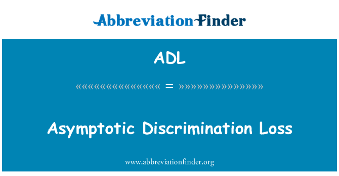 ADL: Discriminació asimptòtica pèrdua