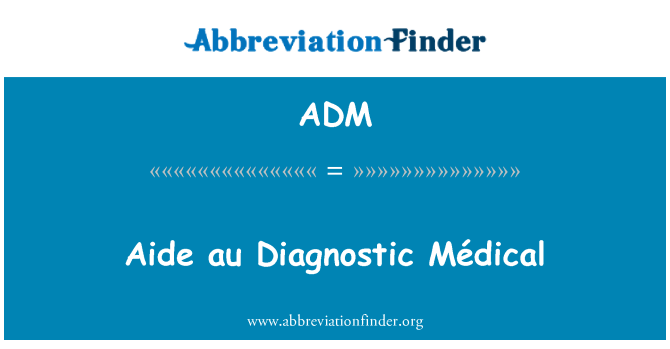 ADM: Aide au diagnostiske Médical