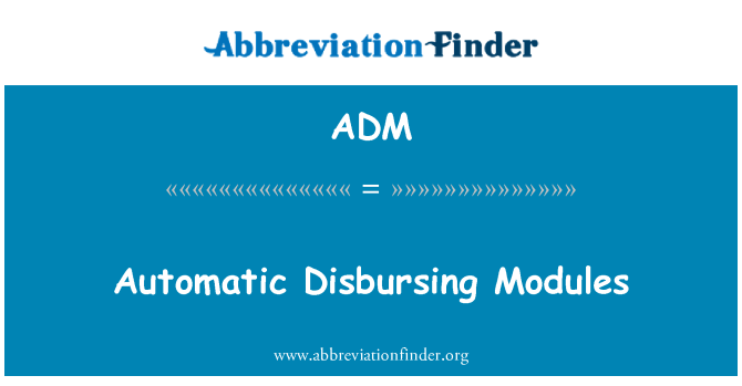 ADM: Automatické výdavkovými moduly