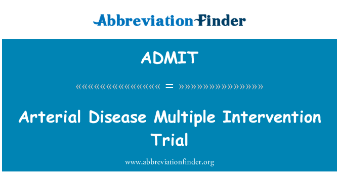 ADMIT: Arterial Disease Multiple Intervention Trial