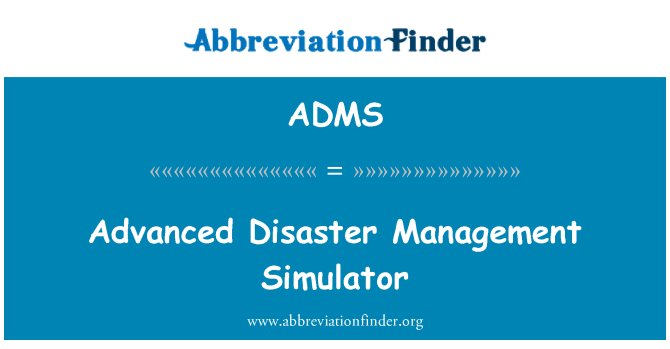 ADMS: סימולטור ניהול אסון מתקדם