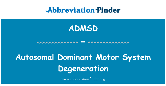 ADMSD: Mode dominan motè sistèm Dégénérescence