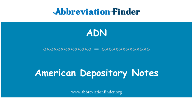 ADN: Nota-Nota American Depository