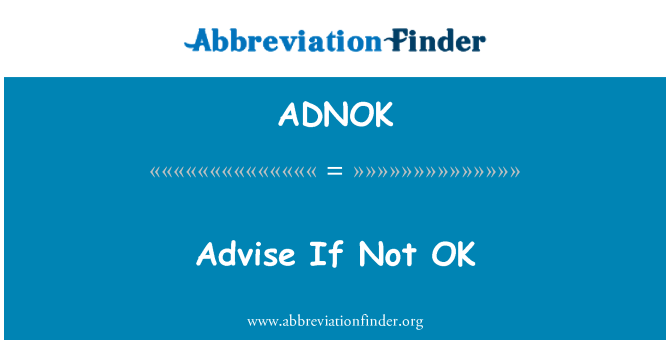 ADNOK: Svetujejo, če ne OK