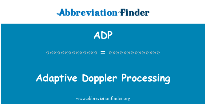 ADP: Обработка адаптивной Допплер