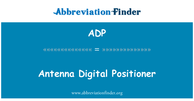 ADP: Antenna digitale posizionatore