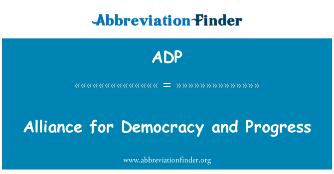 ADP: Alliance for Democracy and Progress