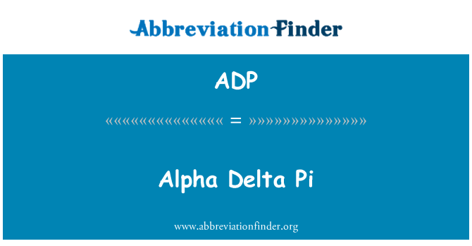 ADP: Alpha Delta Pi