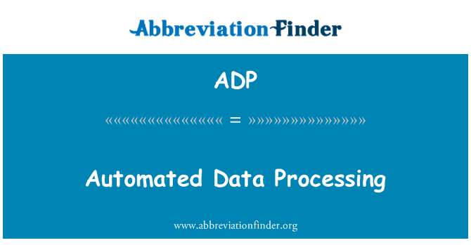 ADP: Trattamento automatizzato di dati