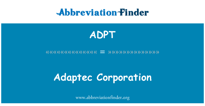 ADPT: Korporazzjoni ta ' Adaptec