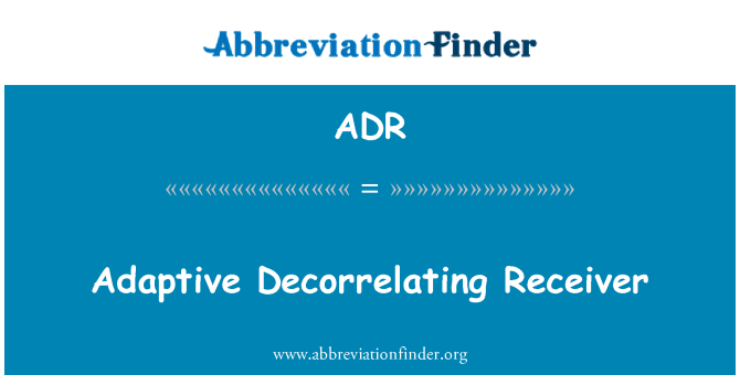 ADR: Adaptivní Decorrelating přijímač