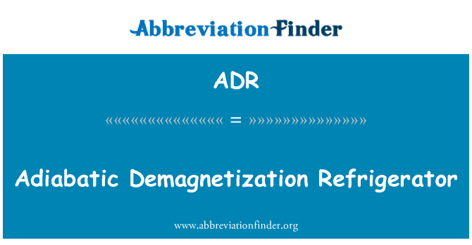 ADR: Réfrigérateur de démagnétisation adiabatique